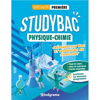 Studybac Physique-chimie – Spécialité Première Préparer Son Bac Et ...