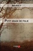 Petit grain de folie