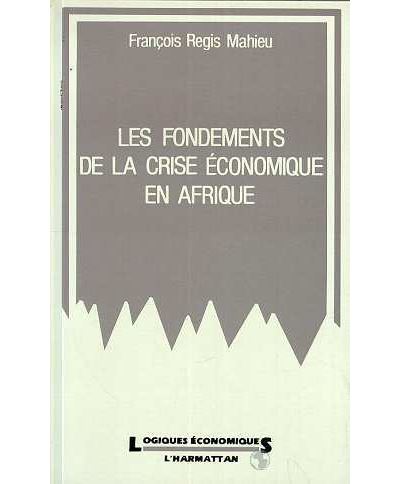 Fondements de la crise economique en afrique