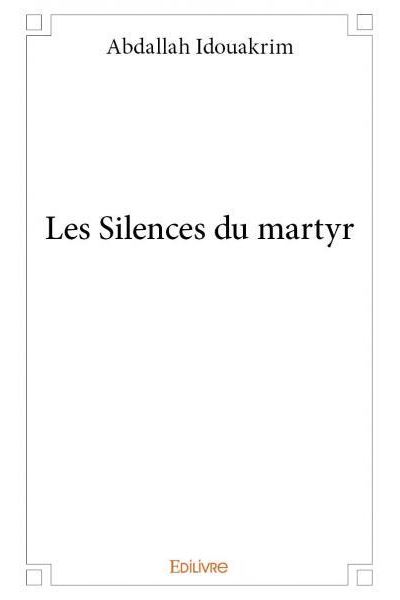 Les silences du martyr