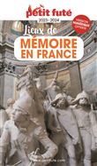 Guide Lieux de mémoire en France 2023 Petit Futé
