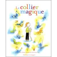 Le collier magique