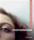 Photographie - Le petit livre des grandes inspirations