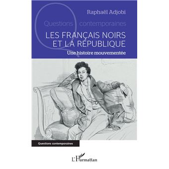 Les Français noirs et la République