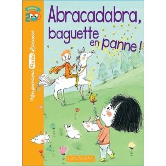 Abracadabra, baguette en panne ! - 1