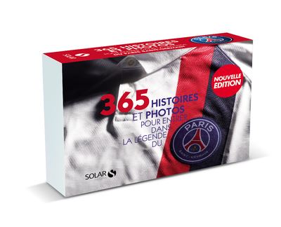 365 histoires et photos pour entrer dans la légende du Paris Saint-Germain - Michel Kollar - broché