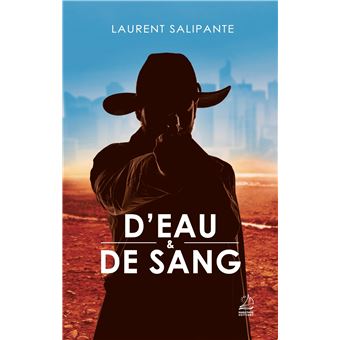 D'Eau et de Sang