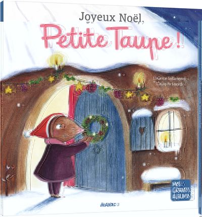 Joyeux noel, petite taupe (grand format)