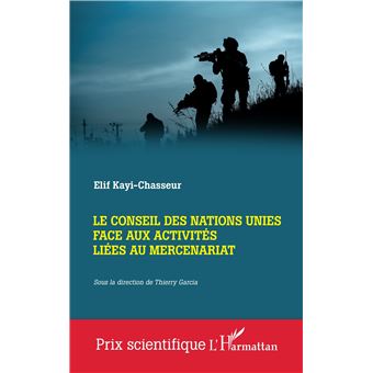 Le Conseil des Nations Unies face aux activités liées au mercenariat