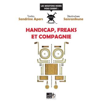 Handicap, Freaks et Compagnie - 1