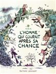 L'Homme qui courait après sa chance
