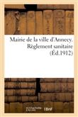 Mairie de la ville d'Annecy. Règlement sanitaire