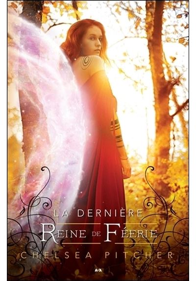 La derniere reine de feerie