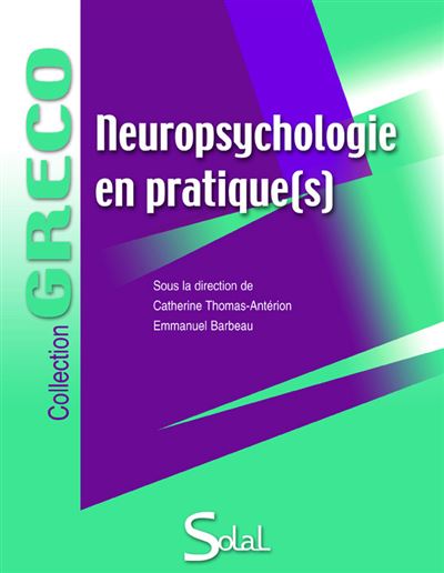 Neuropsychologie en pratique