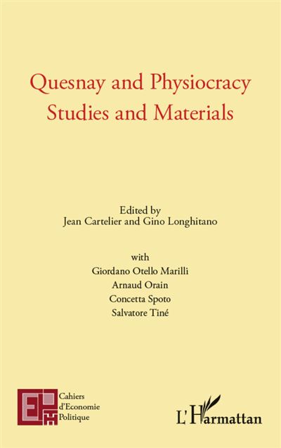 Quesnay and physiocracy : studies and materials