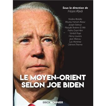 Le Moyen-Orient selon Joe Biden