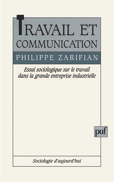 Travail et communication - Philippe Zarifian - broché