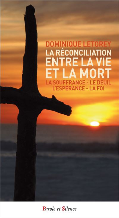 La réconciliation entre la vie et la mort La souffrance - le deuil - l ...