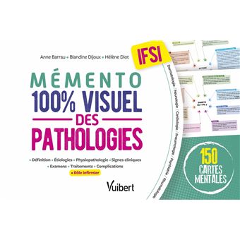 Mémento 100% visuel des pathologies en IFSI