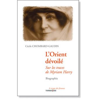 L’Orient dévoilé