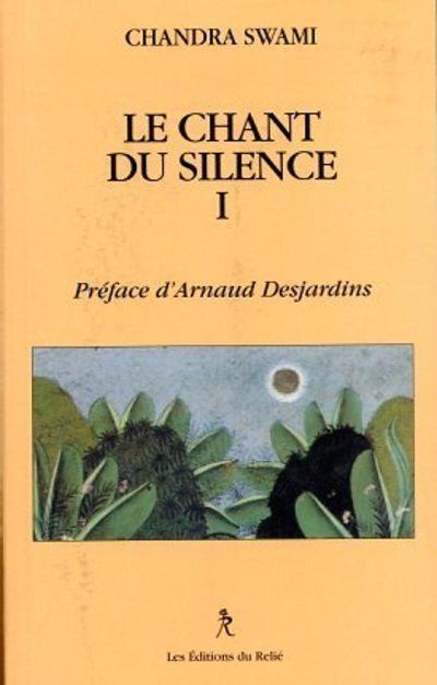 Le chant du silence (tome 1)