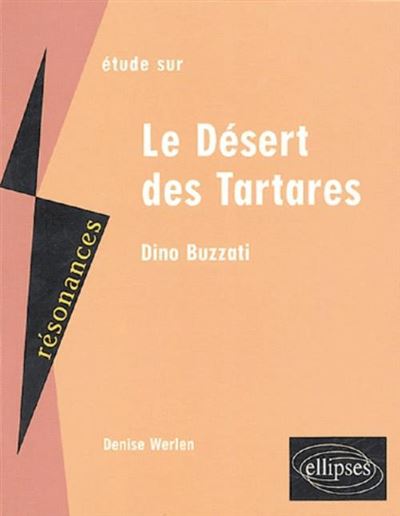 Le désert des tartares de Dino Buzzati