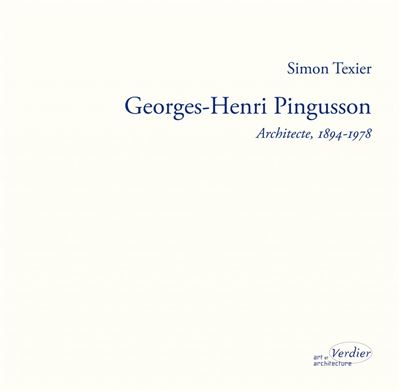Georges henri pingusson - Simon Texier - relié