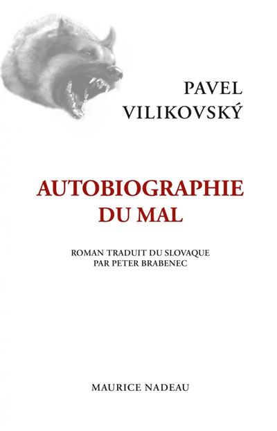 Autobiographie du mal - Pavel Vilikovsky - broché
