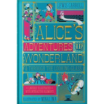 Alice's Adventures in Wonderland and Through the Looking-Glass