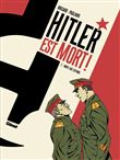 Hitler est mort ! - Tome 02