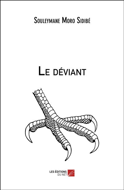 Le déviant - Souleymane Moro Sidibé - broché