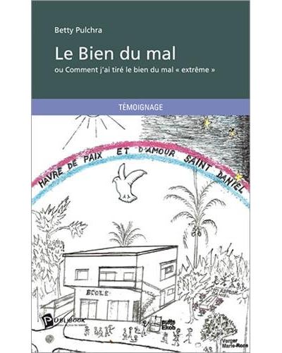 Le bien du mal