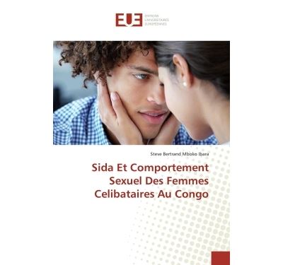 Sida et comportement sexuel des femmes celibataires au congo