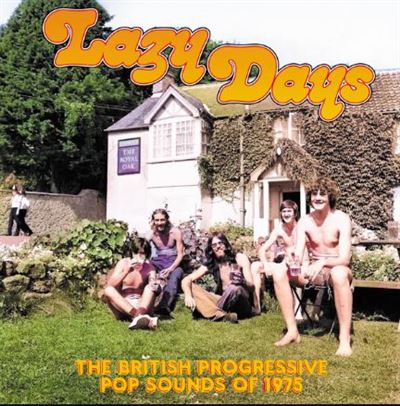 Lazy Days : The British Progressive Pop Sounds Of 1975 Coffret