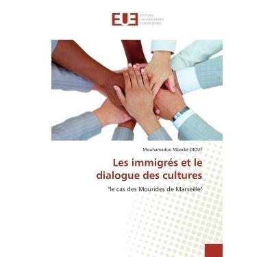 Les immigrés et le dialogue des cultures