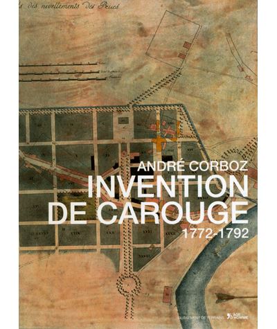 L'invention de carouge 1772-1792