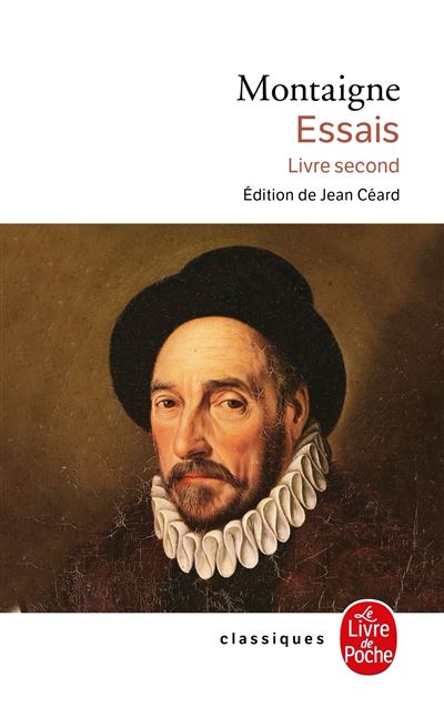 Essais - Livre second - Michel De Montaigne - Poche