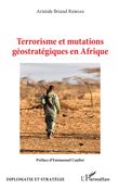 Terrorisme et mutations géostratégiques en Afrique