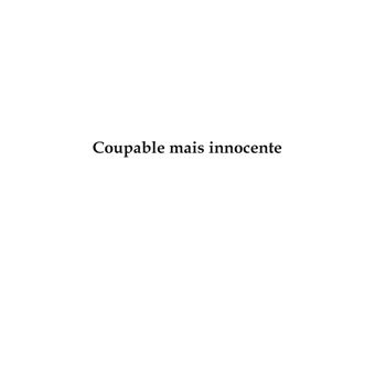Coupable mais innocente