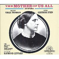 Virgil Thomson: The Mother of us All