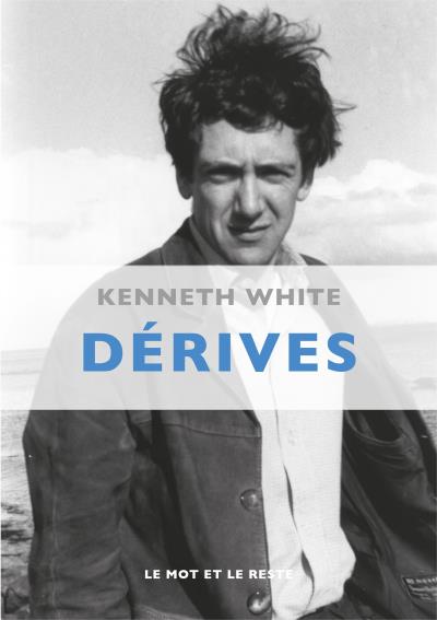 Derives - Kenneth White - broché