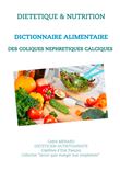 Dictionnaire alimentaire des coliques néphrétiques calciques