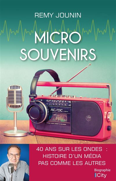 Micro souvenirs - Rémi Jounin - City - broché - Témoignage