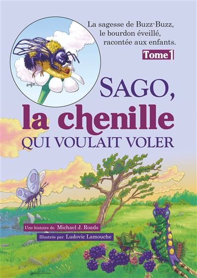 Sago, la chenille qui voulait voler
