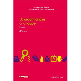 50 ordonnances a la loupe tome 2 3e ed
