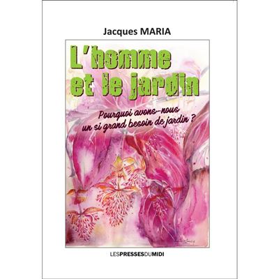 L'homme et le jardin