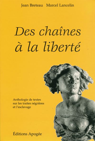 Des chaînes à la liberté