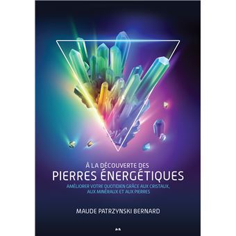 À la découverte des pierres énergétiques