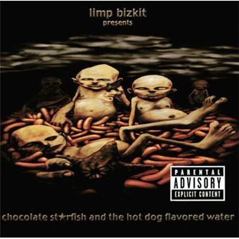 洋楽 Limp Bizkit / chocolate starfish and .. Chocolate Starfish And The Hot Dog Flavored Water : CD album en