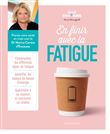 Allo Docteurs - En finir avec la fatigue